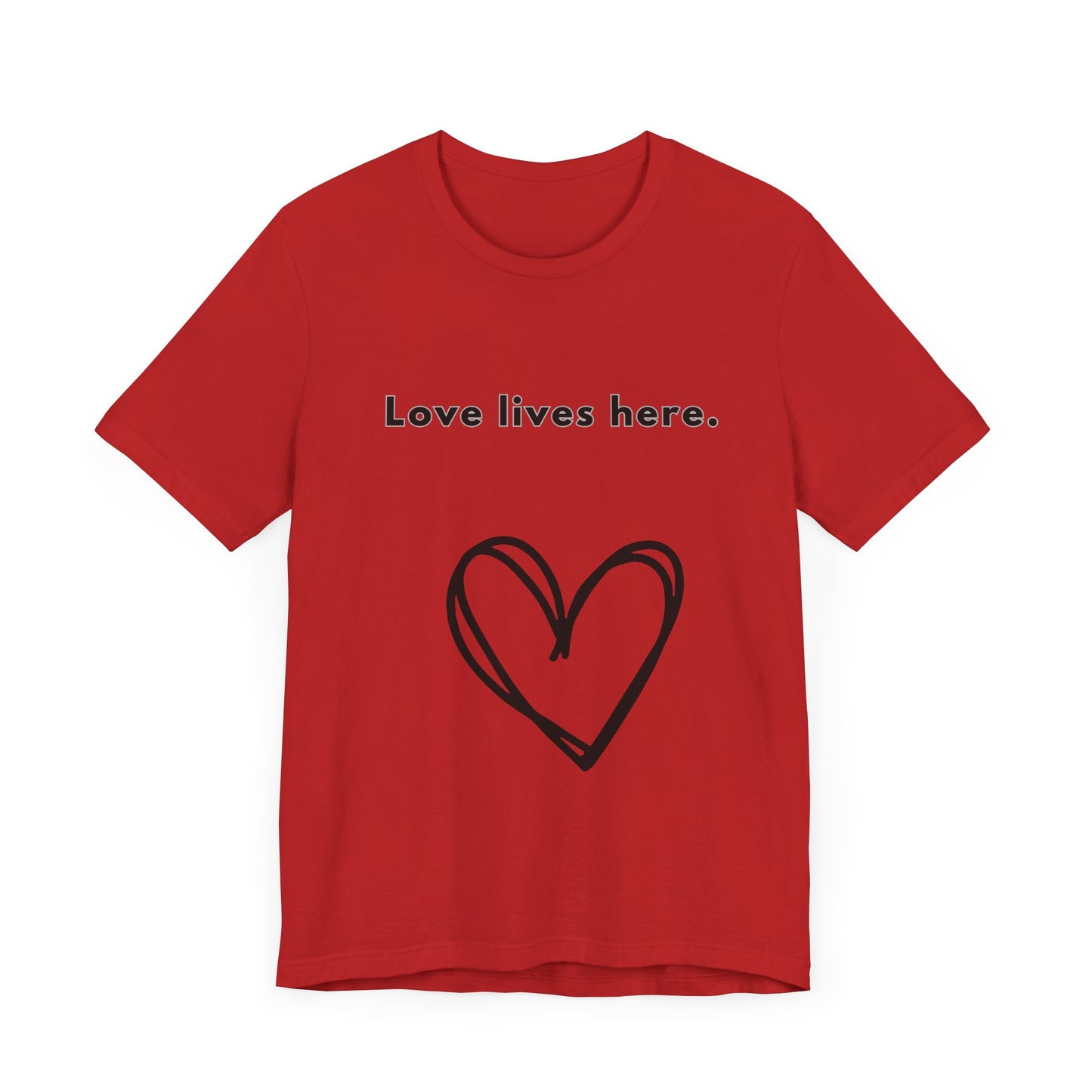 Love Lives Here - Unisex Jersey Short Sleeve Tee