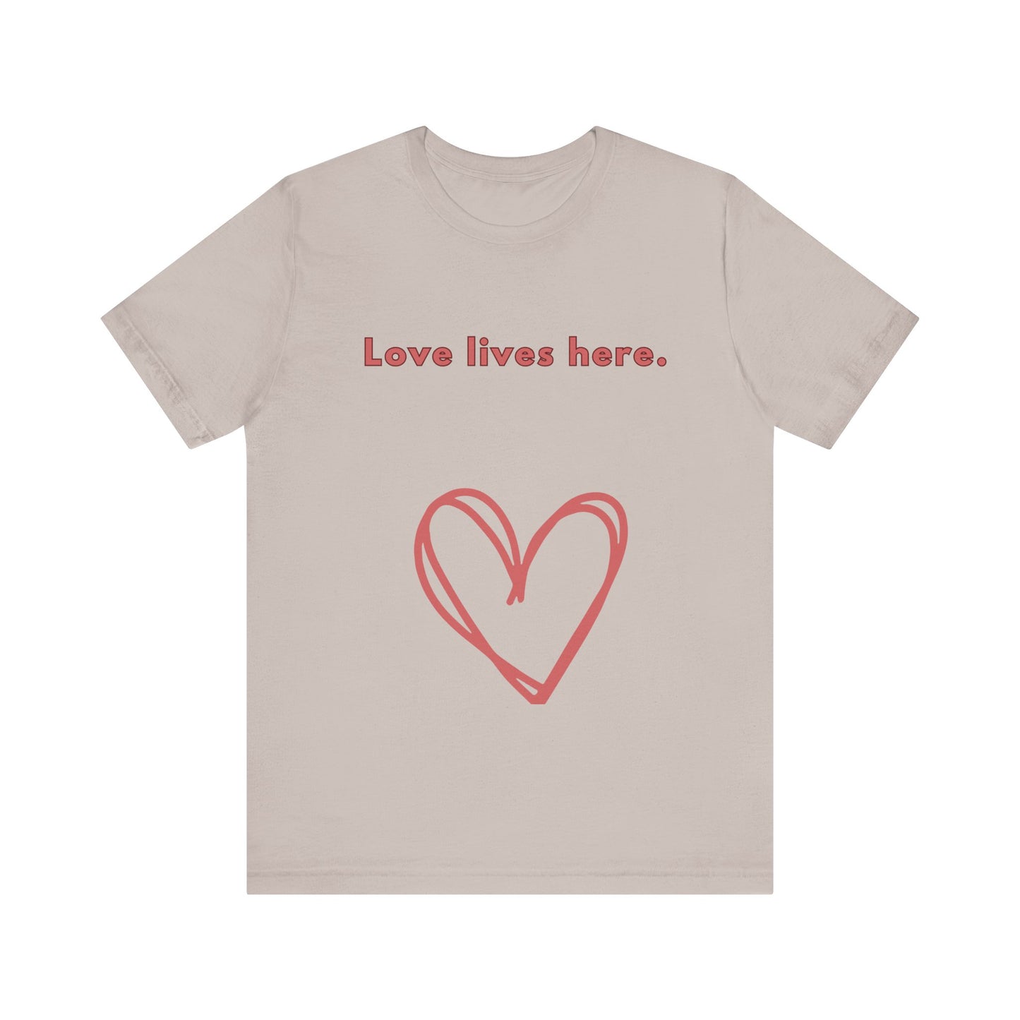 Love Lives Here Unisex Jersey Tee - Inspiring Heart Design, Perfect for Everyday Wear