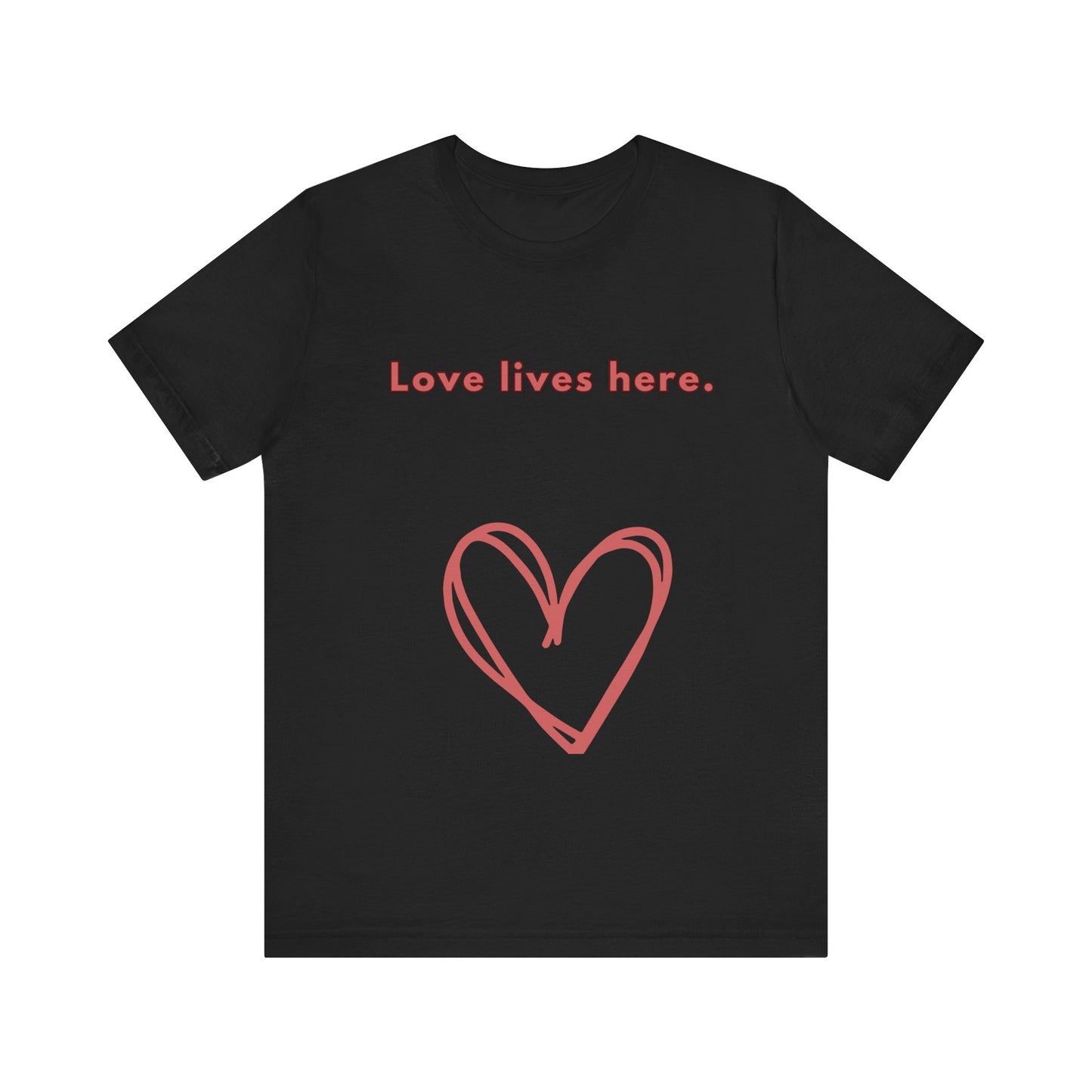 Love Lives Here Unisex Jersey Tee - Inspiring Heart Design, Perfect for Everyday Wear